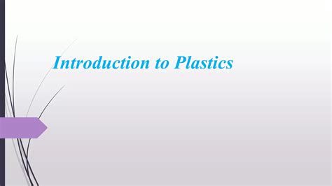 INTRODUCTION TO PLASTICS AND THEIR IMPORTANT .
